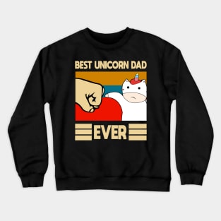 best unicorn dad ever Crewneck Sweatshirt